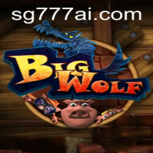 Exploring the Exciting World of BigWolf on SG777.COM