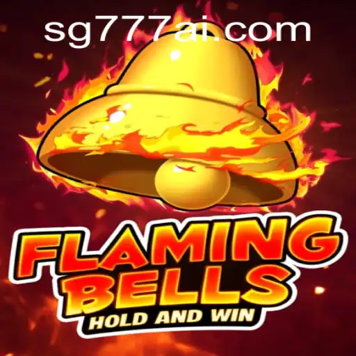 Flaming Bells: An In-Depth Look at the Exciting Game by SG777.COM