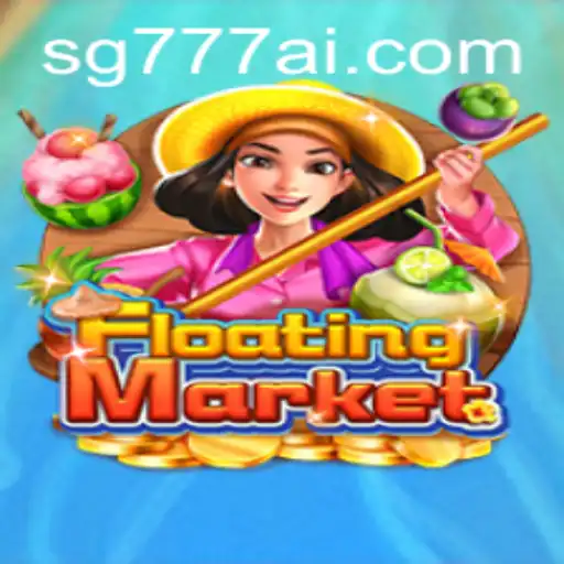 Explore the Exciting World of FloatingMarket with SG777.COM