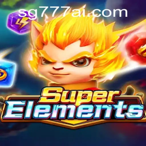 Exploring SuperElements: An Engaging Journey into the World of SG777.COM